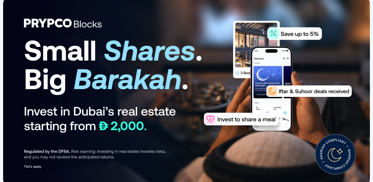 Small Shares, Big Barakah: Ramadan Offers on Dubai Real Estate Investing with PRYPCO Blocks